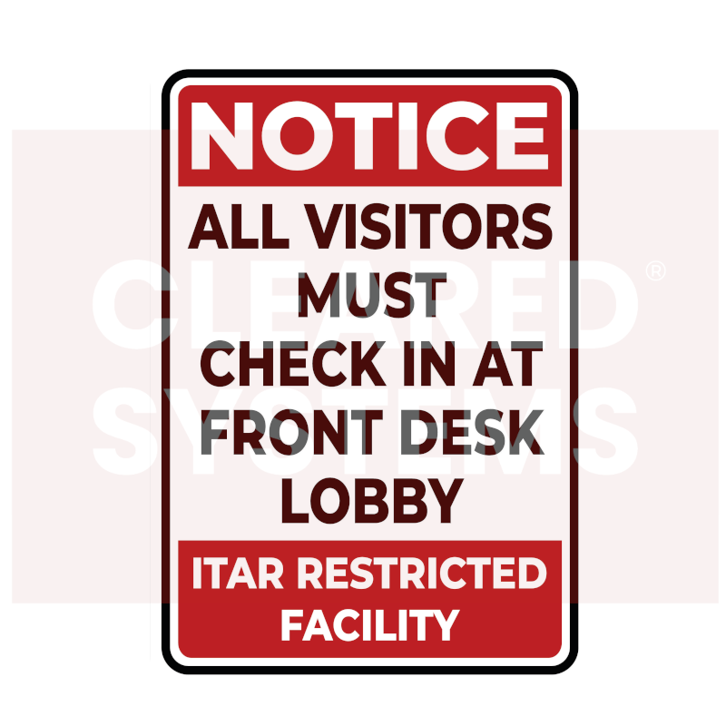 Notice Sign - All Visitors Must Check In at Front Desk - ITAR Restricted Facility - Durable Aluminum Safety Sign for Lobby - 10x14 Inches