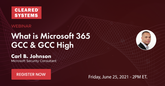 What is Microsoft 365 GCCG High Webinar Carl B. Johnson